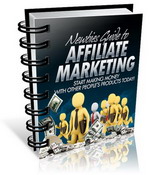Thumbnail Newbies Guide To Affiliate Marketing