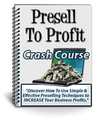 Thumbnail Presell to Profit - Crash Course