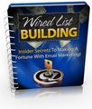 Thumbnail Wired List Building - Complete Guide to Opt In Profits