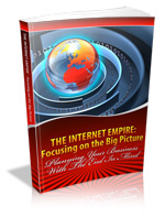 Product picture The Internet Empire Focusing on the Big Picture - Ebook