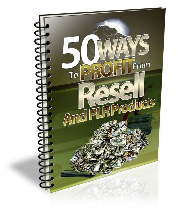 Product picture 50 Ways To Profit From PLR Products   