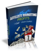 Product picture Affiliate Marketing Profits - 7 Day Ecourse