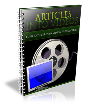 Product picture Articles Into Videos Report - Ebook