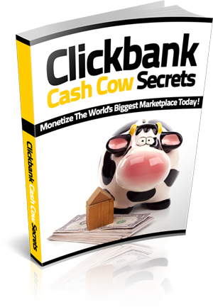 Product picture Clickbank Cash Cow Secrets   