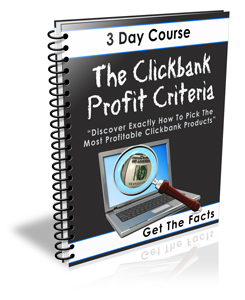 Product picture The Clickbank Profit Criteria - 3 Day Course