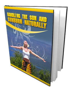 Product picture Handling the Sun and Sunburn Naturally - Ebook