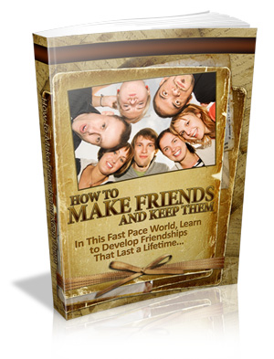 Product picture How To Make Friends And Keep Them - Ebook