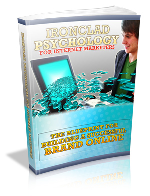 Product picture Ironclad Psychology For Internet Marketers - Ebook