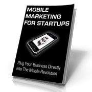 Product picture Mobile Marketing For Startups - Article Bundle, Audio, Video