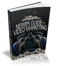 Product picture Newbies Guide To Video Marketing 