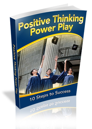 Product picture Positive Thinking Power Play  Ebook  