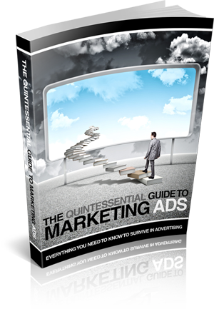Product picture The Quintessential Guide to Marketing Ads