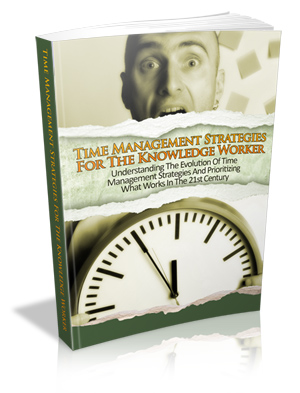 Product picture Time Management Strategies For The Knowledge Worker
