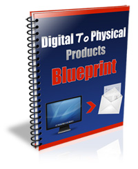 Product picture Digital To Physical Products Blueprint